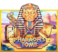Pharaohs Tomb เกมสล็อตมาใหม่